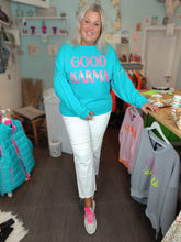 Lade das Bild in den Galerie-Viewer, MISS GOODLIFE SWEATER ROUNDNECK GOOD KARMA GOOD LUCK TURQUOISE