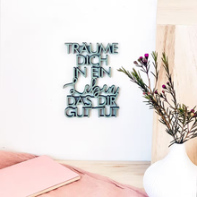 Lade das Bild in den Galerie-Viewer, 3D HERZENSBOTSCHAFT "TRÄUME DICH IN EIN LEBEN, DAS DIR GUT TUT"